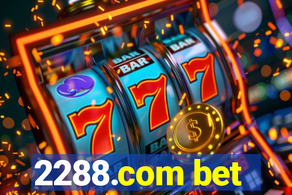 2288.com bet
